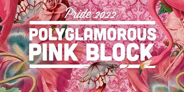 Polyglamorous Pink Block Party Event